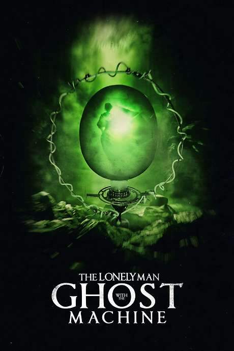 The Lonely Man with the Ghost Machine